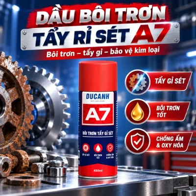 Dầu bôi trơn tẩy gỉ sét A7 - Đức Anh